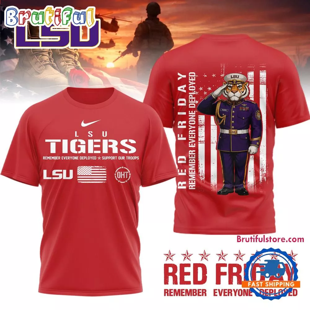 LSU Tigers NCAA Red Friday Remember Everyone Deployed Limited 3D Shirt