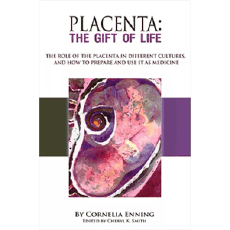 Placenta: The Gift of Life
