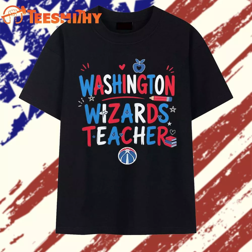 Washington Wizards Teacher basketball T Shirt